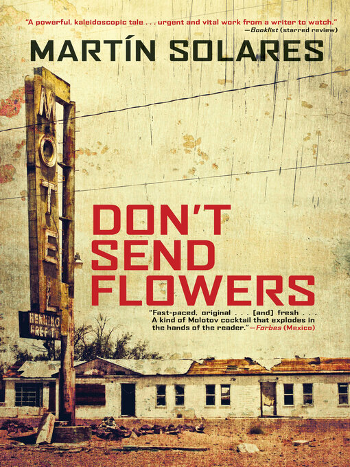 Title details for Don't Send Flowers by Martin Solares - Available